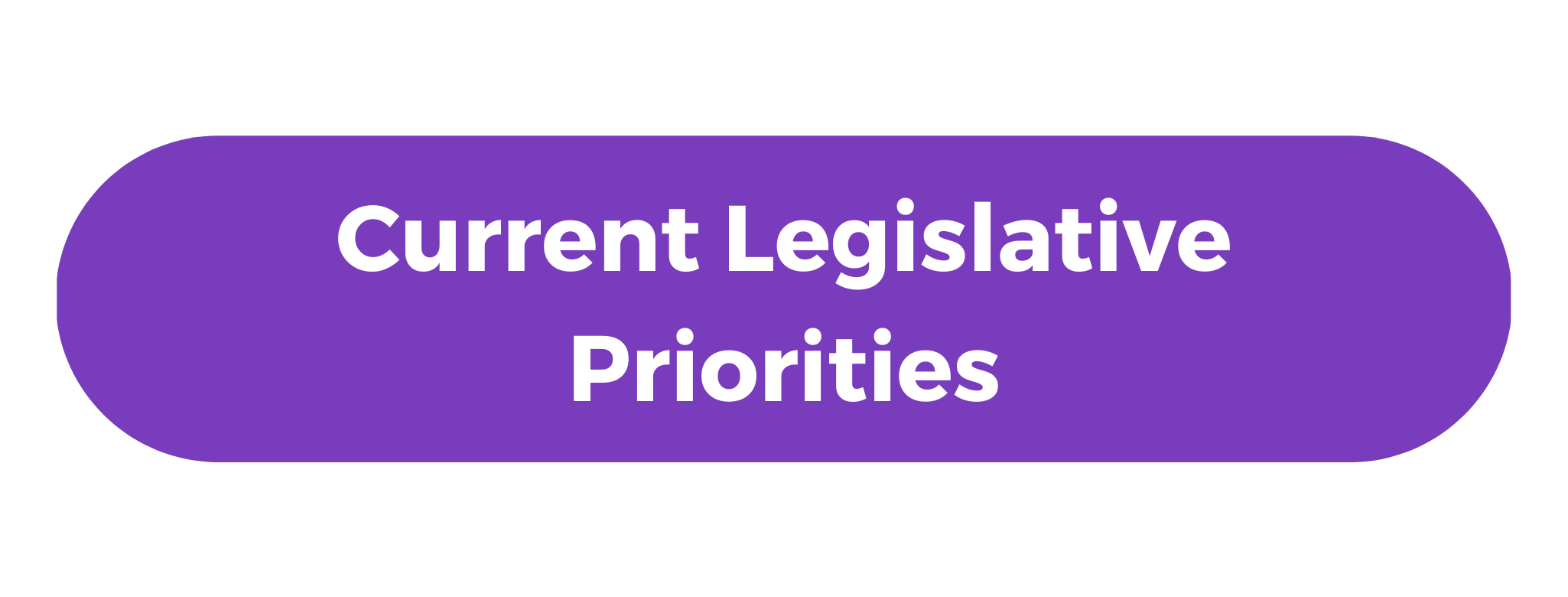 button that says current legislative priorities