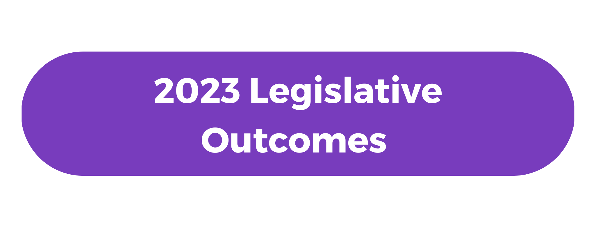 button that says "2023 legislative outcomes"